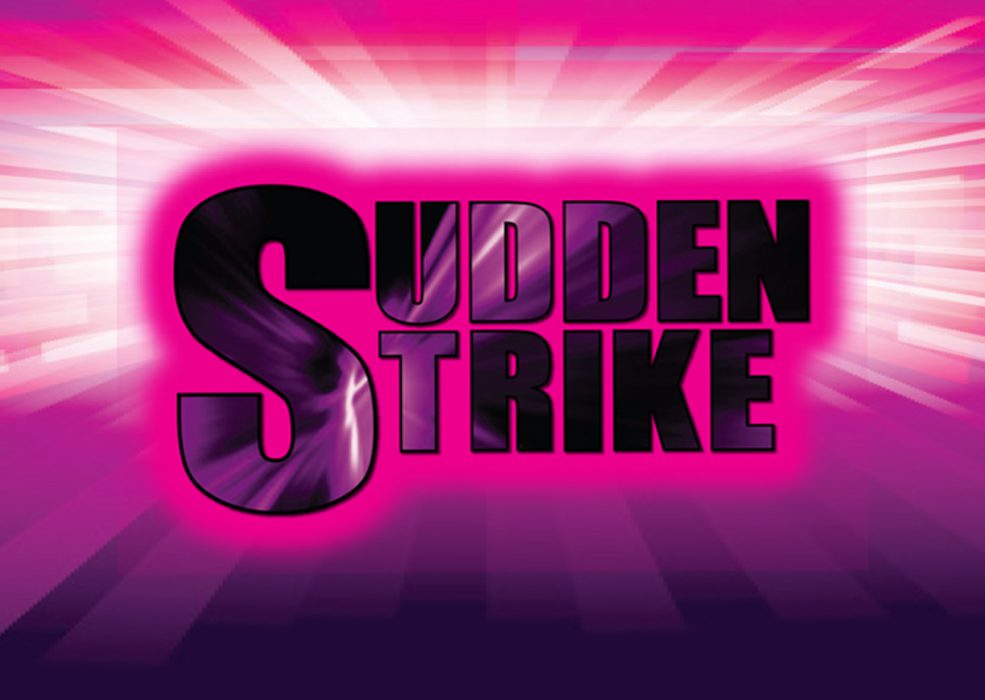 Sudden Strike | Gold Dust West Casino