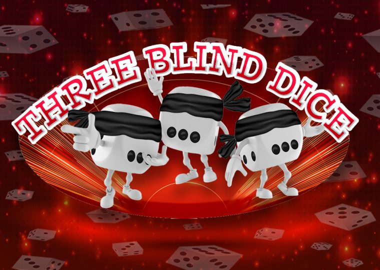 Three Blind Dice